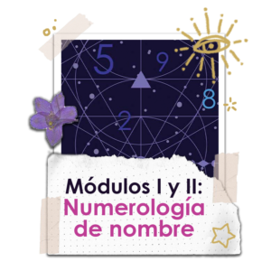Módulo I y II: Numerología de Nombre