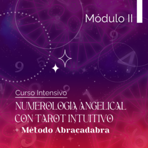 Numerología Angelical con Tarot Intuitivo 2025 – Módulo II